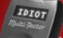 Multi Tector – Idiot Detector