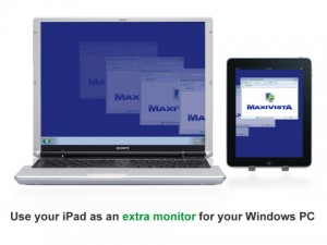 MaxiVista 300x225 MaxiVista   Use your iPad as a Second PC Monitor